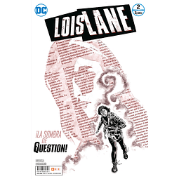 Lois Lane núm. 02 de 6