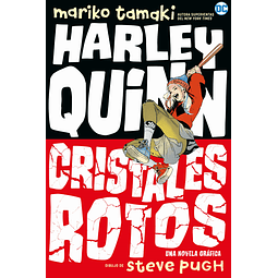 Harley Quinn: Cristales Rotos