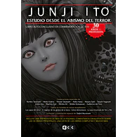 Junji Ito: Estudio desde el abismo del terror