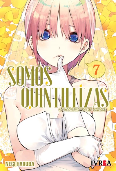 SOMOS QUINTILLIZAS #07 (GO-TOUBUN NO HANAYOME) 