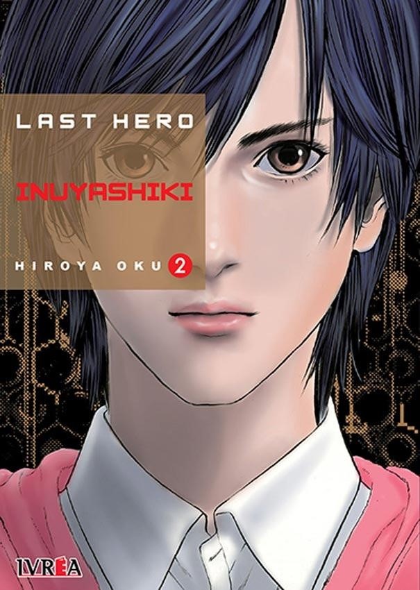 LAST HERO INUYASHIKI #02.