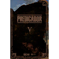 Predicador Vol.5 (Edición deluxe)