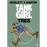TANK GIRL: TRES