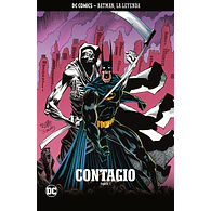 Batman, La Leyenda #42 al 44: Contagio. Partes 1 al 3.
