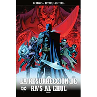 BATMAN, LA LEYENDA #45 y 46: LA RESURRECCIÓN DE RA´S AL GHUL. Partes 1 y 2