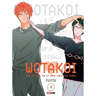Wotakoi #04 - Qué Difícil Es El Amor Para Los Otaku