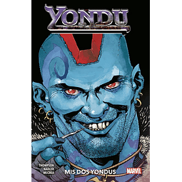 Yondu: Mis Dos Yondus