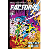 Marvel Gold. Factor-X #1: ¡Bautismo de fuego!