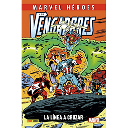 Marvel Héroes. Los Vengadores: La línea a cruzar