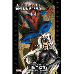 Ultimate Integral. Ultimate Spiderman Vol. 6: Gatas y Reyes