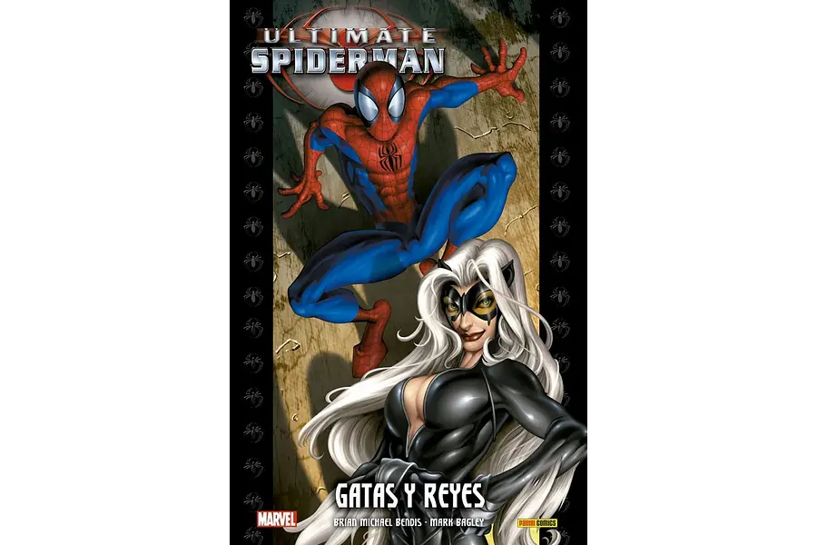 Ultimate Integral. Ultimate Spiderman Vol. 6: Gatas y Reyes