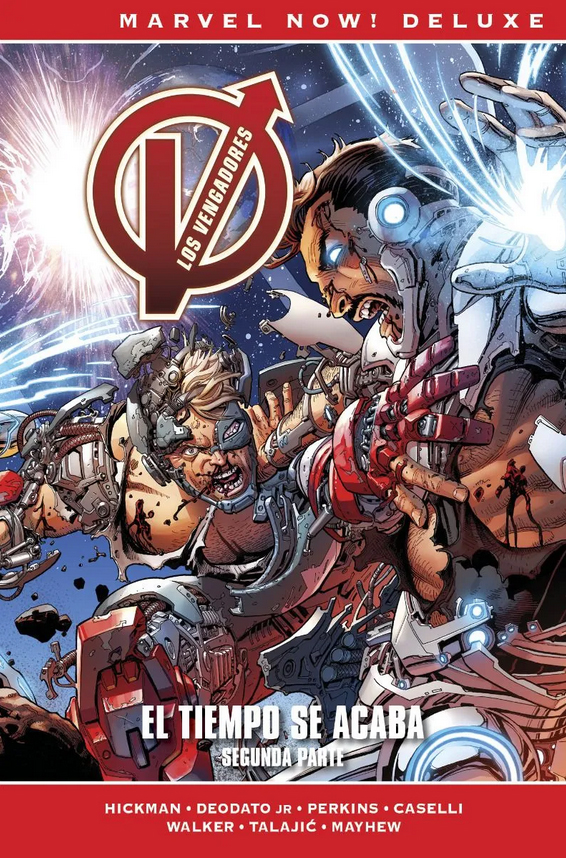 Marvel Now! Deluxe. Los Vengadores de Jonathan Hickman #9: El tiempo se acaba. Segunda parte