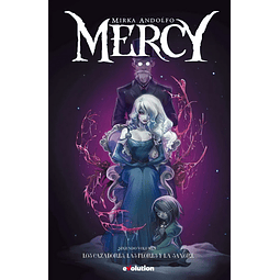 Mercy #2: Los cazadores, las flores y la sangre