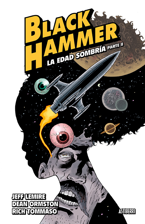 Black Hammer #4 - La Edad Sombría. Parte 2