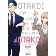Wotakoi #01 - Qué Difícil Es El Amor Para Los Otaku