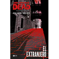 The Walking Dead (Los muertos vivientes): El Extranjero