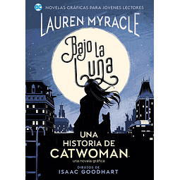 BAJO LA LUNA: UNA HISTORIA DE CATWOMAN