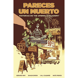 HISTORIAS DE THE UMBRELLA ACADEMY: PARECES UN MUERTO