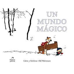 Calvin y Hobbes #11. Un Mundo Mágico