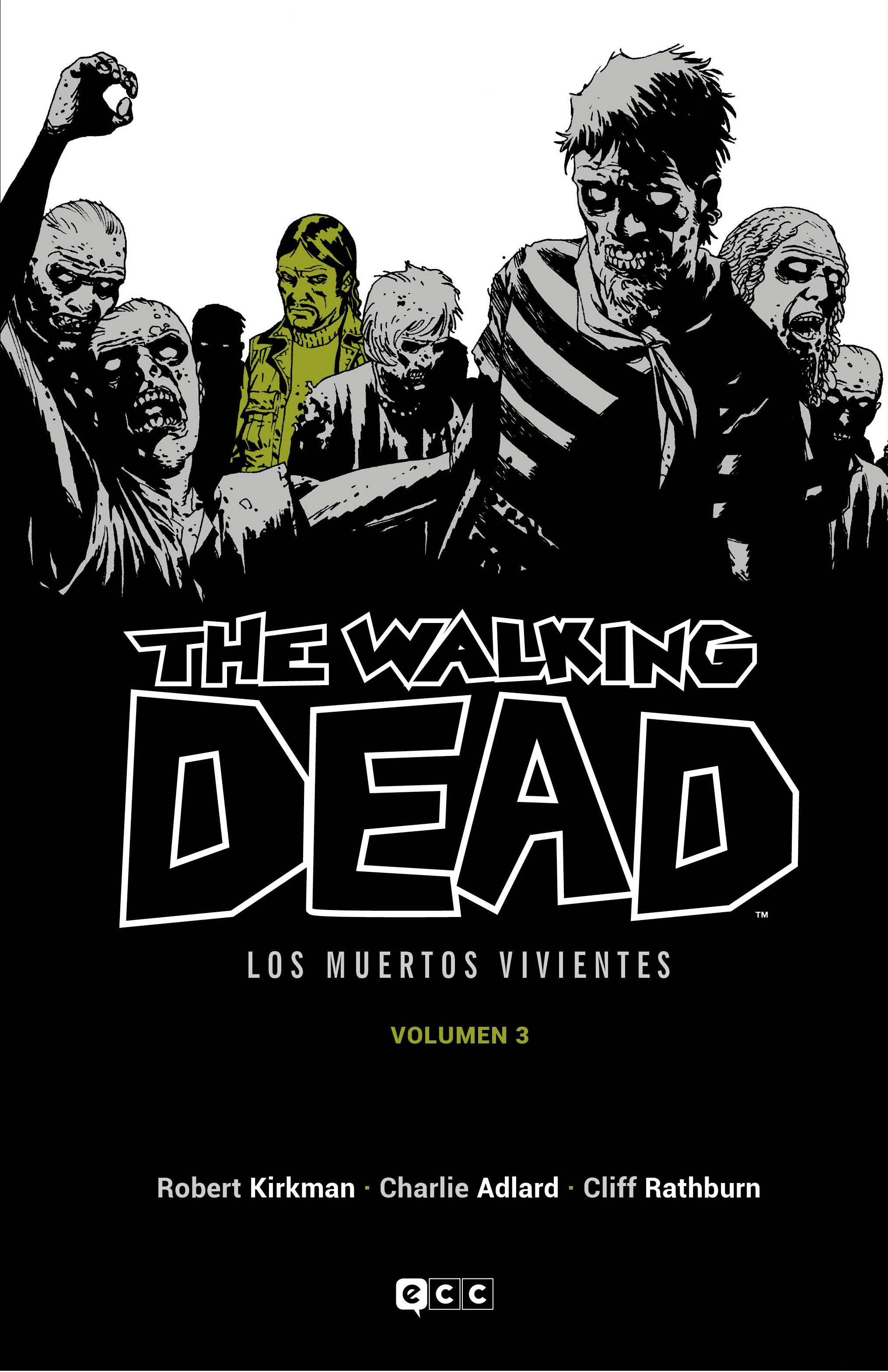 The Walking Dead Vol.03 de 16 (Los muertos vivientes) 