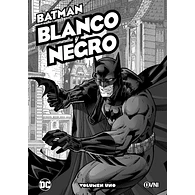BATMAN: Blanco y Negro Vol.1
