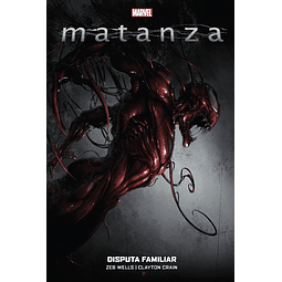 100% Marvel HC. Matanza: Disputa familiar