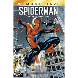 Marvel Must-Have. Spiderman: Entre los Muertos