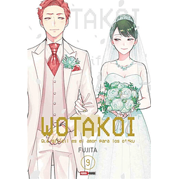 Wotakoi #09 - Qué Difícil Es El Amor Para Los Otaku