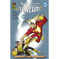 BILLY BATSON Y LA MAGIA DE ¡SHAZAM!: HERMANO CONTRA HERMANO.