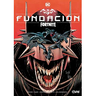 BATMAN/FORTNITE: FUNDACIÓN
