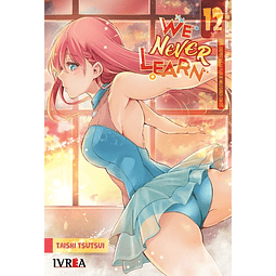 WE NEVER LEARN #12