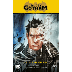 Batman: Calles de Gotham vol. 02 - La casa del silencio (Batman Saga - La casa del silencio Parte 2)