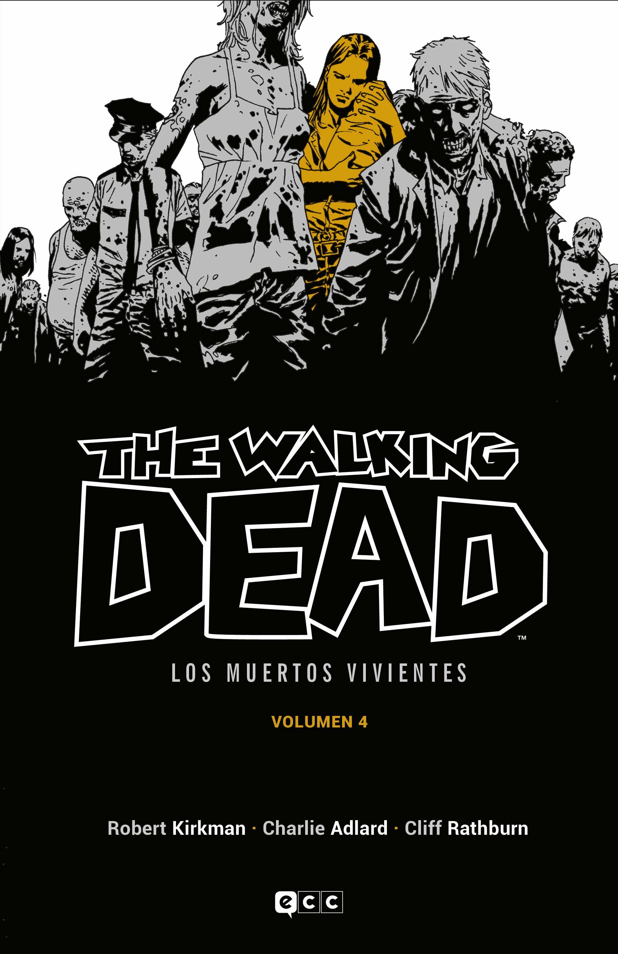 The Walking Dead Vol.04 de 16 (Los muertos vivientes)