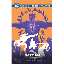 Colección Héroes y Villanos Vol.15 - Batman: Ciudad rota