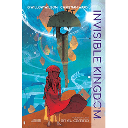 Invisible Kingdom #01: En el camino