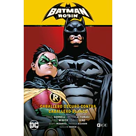 BATMAN Y ROBIN VOL. 04: CABALLERO OSCURO CONTRA CABALLERO BLANCO (BATMAN SAGA - BATMAN Y ROBIN 7)