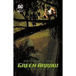 GREEN ARROW: AÑO UNO