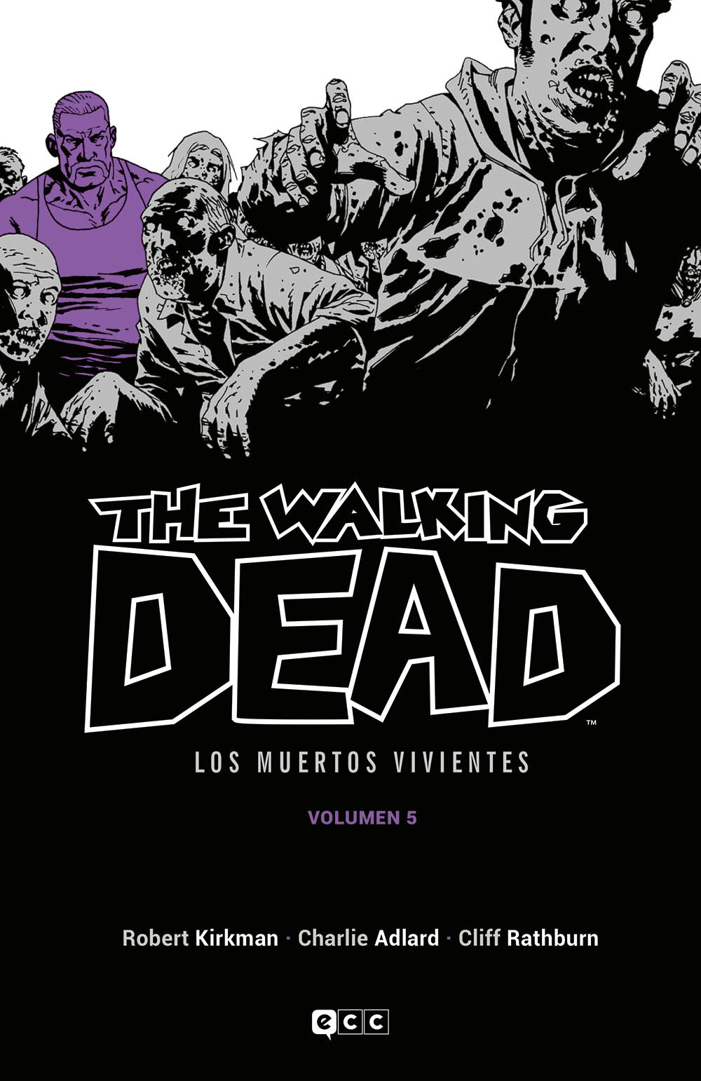 The Walking Dead Vol.05 de 16 (Los muertos vivientes)