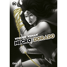 WONDER WOMAN: NEGRO Y DORADO