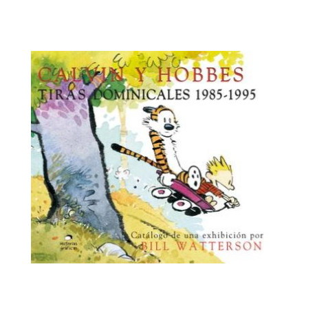 Calvin y Hobbes: Tiras dominicales 1985-1995.