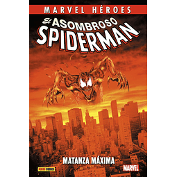 Marvel Héroes. El Asombroso Spiderman: Matanza Máxima