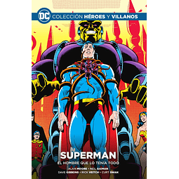 Colección Héroes y Villanos Vol.22 - Superman: El hombre que lo tenía todo