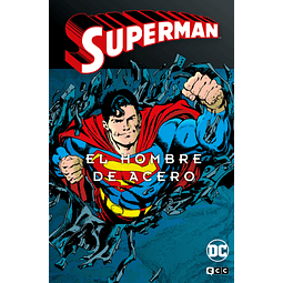 SUPERMAN: EL HOMBRE DE ACERO VOL. 4 DE 4 (SUPERMAN LEGENDS)