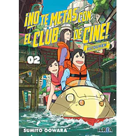 No te Metas con el Club de Cine -Eizouken- #02
