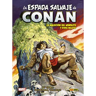Biblioteca Conan. La Espada Salvaje de Conan #10: La maldición del monolito y otros relatos