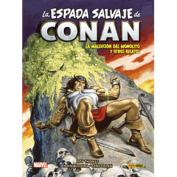 Biblioteca Conan. La Espada Salvaje de Conan 10: La maldición del monolito y otros relatos