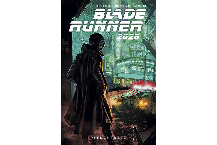 BLADE RUNNER 2029 #01: REENCUENTRO