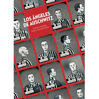 LOS ÁNGELES DE AUSCHWITZ