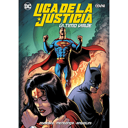 LIGA DE LA JUSTICIA: ÚLTIMO VIAJE