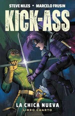 Kick-Ass: La chica nueva #04